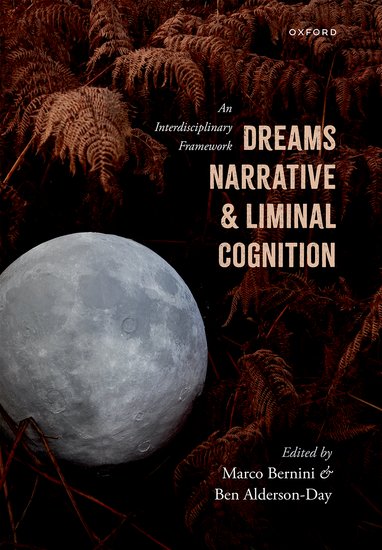 https://global.oup.com/academic/product/dreams-narrative-and-liminal-cognition-9780198878117?cc=it&lang=en&